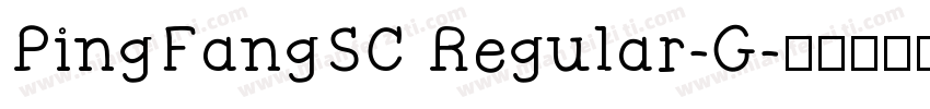 PingFangSC Regular-G字体转换